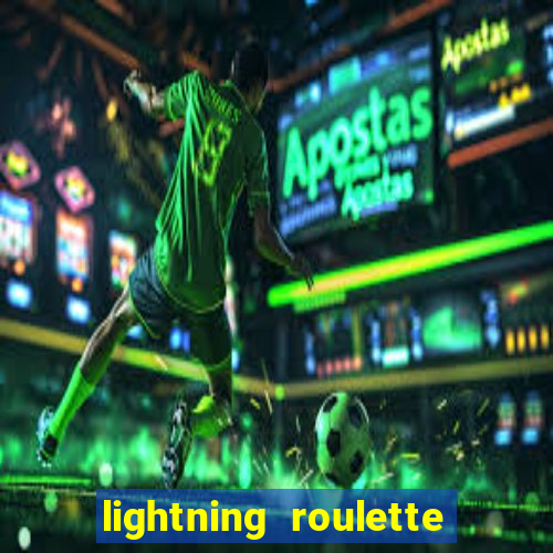 lightning roulette como jogar